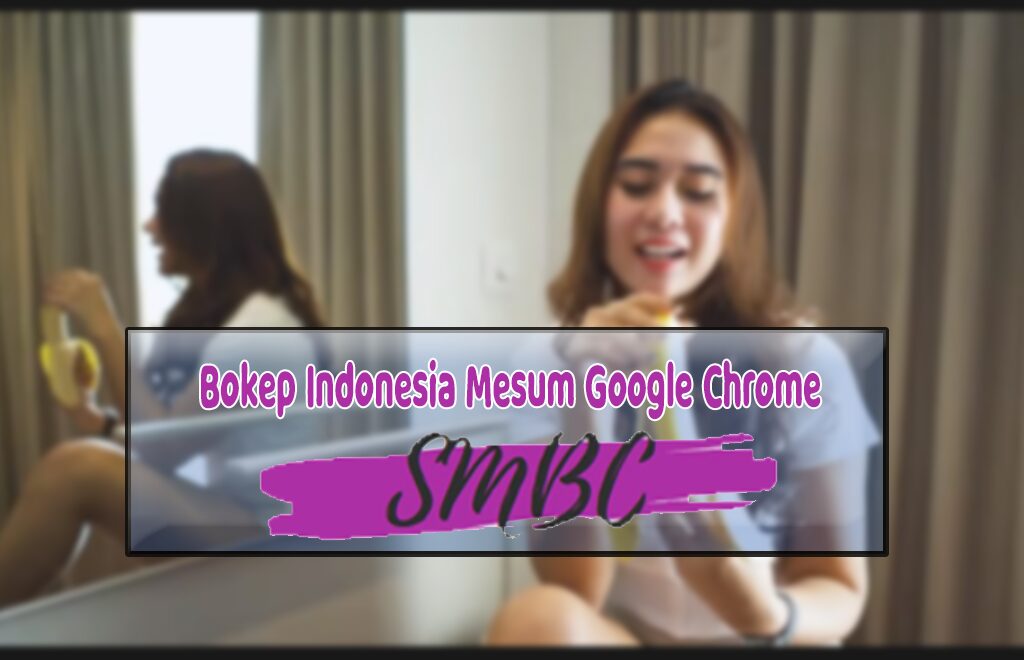 Bokeh Indonesia Museum Google Chrome